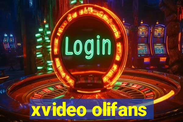 xvideo olifans